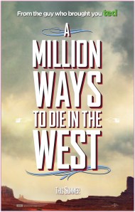 a-million-ways-to-die-in-the-west-wanted-posters-1